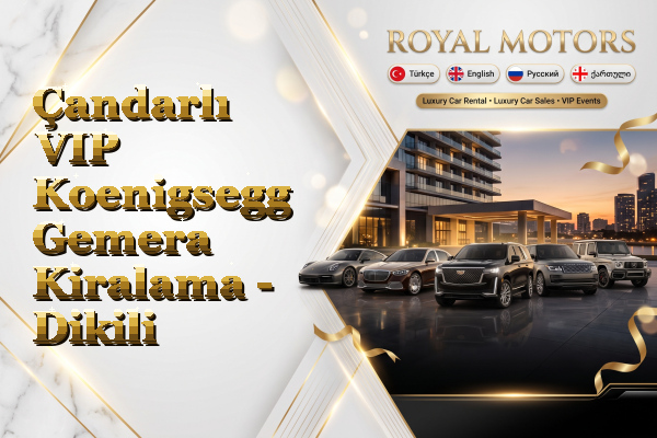 Çandarlı VIP Koenigsegg Gemera Kiralama - Dikili