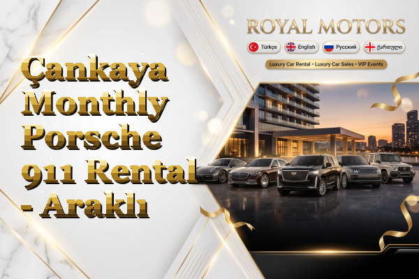 Çankaya Monthly Porsche 911 Rental - Araklı