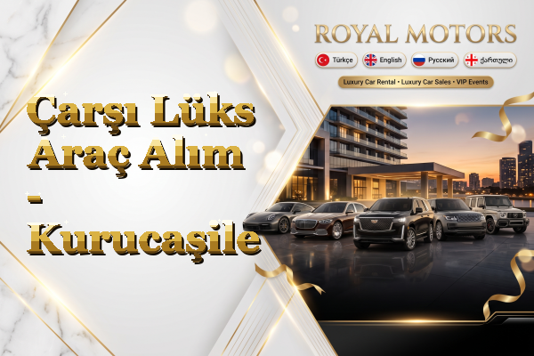 Çarşı Lüks Araç Alım - Kurucaşile