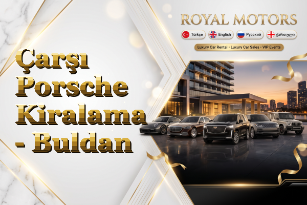 Çarşı Porsche Kiralama - Buldan