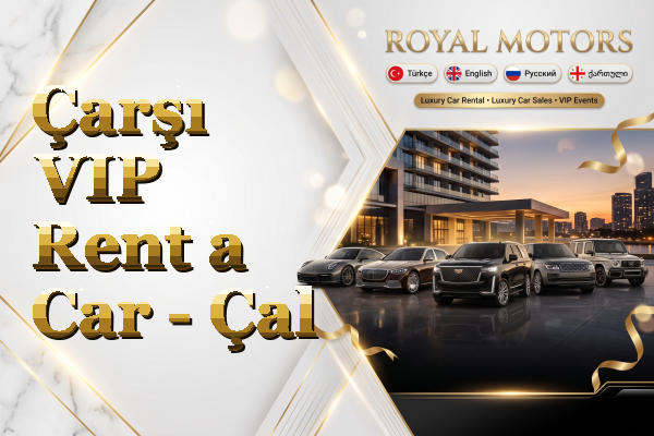 Çarşı VIP Rent a Car - Çal