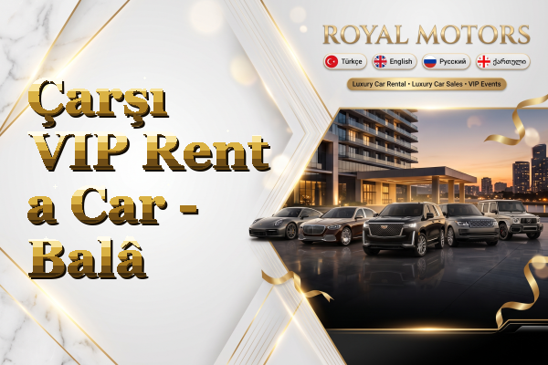 Çarşı VIP Rent a Car - Balâ