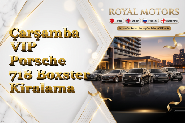 Çarşamba VIP Porsche 718 Boxster Kiralama