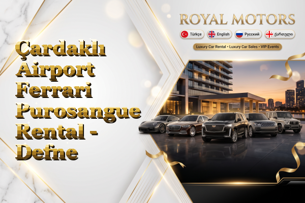 Çardaklı Airport Ferrari Purosangue Rental - Defne