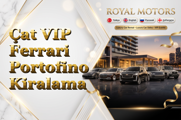 Çat VIP Ferrari Portofino Kiralama