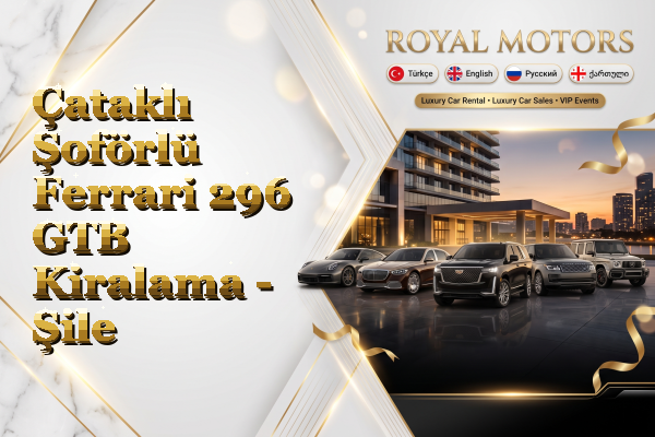 Çataklı Şoförlü Ferrari 296 GTB Kiralama - Şile