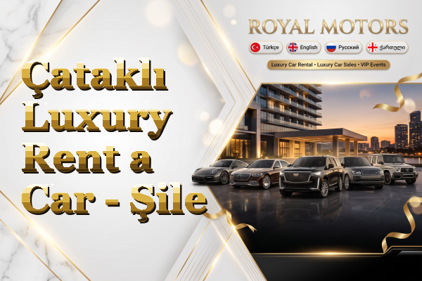 Çataklı Luxury Rent a Car - Şile