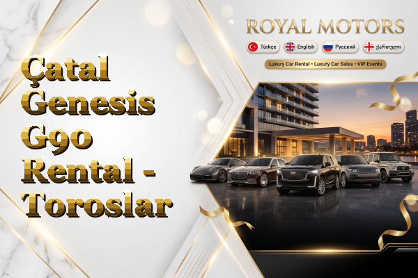 Çatal Genesis G90 Rental - Toroslar