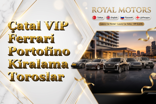 Çatal VIP Ferrari Portofino Kiralama - Toroslar