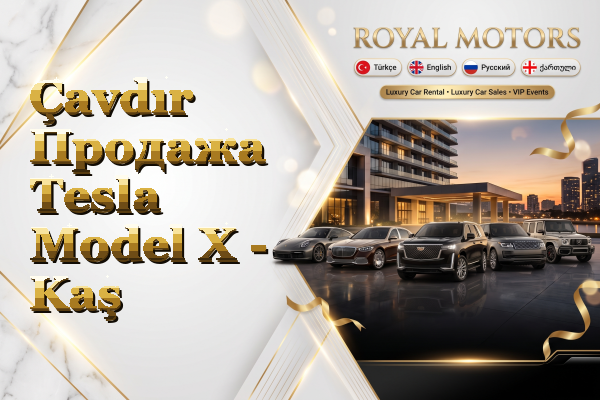 Çavdır Продажа Tesla Model X - Kaş