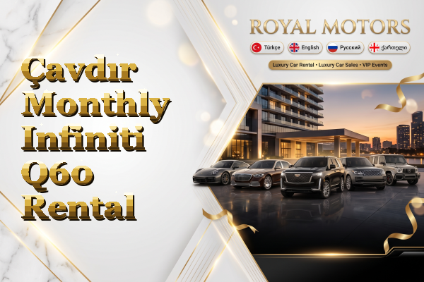 Çavdır Monthly Infiniti Q60 Rental