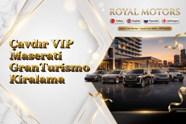 Çavdır VIP Maserati GranTurismo Kiralama