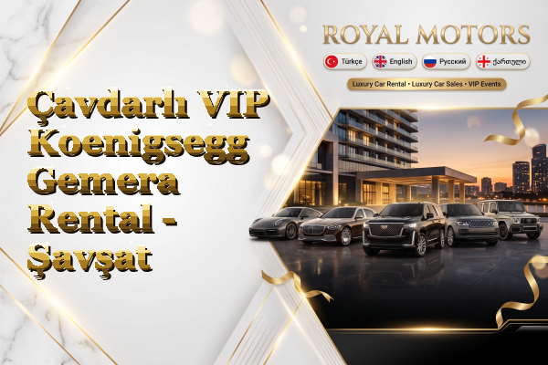 Çavdarlı VIP Koenigsegg Gemera Rental - Şavşat