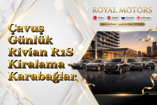 Çavuş Günlük Rivian R1S Kiralama - Karabağlar