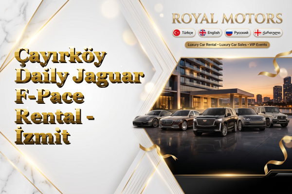 Çayırköy Daily Jaguar F-Pace Rental - İzmit