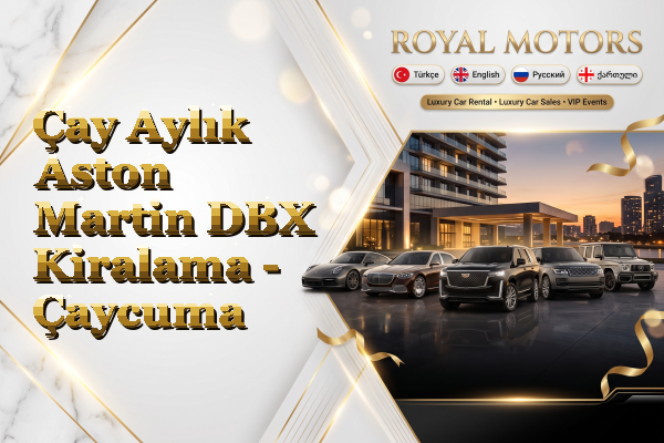 Çay Aylık Aston Martin DBX Kiralama - Çaycuma