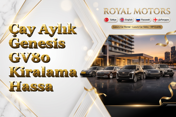 Çay Aylık Genesis GV80 Kiralama - Hassa