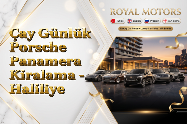 Çay Günlük Porsche Panamera Kiralama - Haliliye