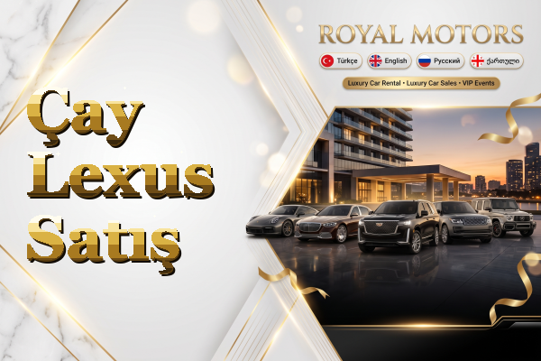 Çay Lexus Satış