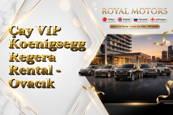 Çay VIP Koenigsegg Regera Rental - Ovacık