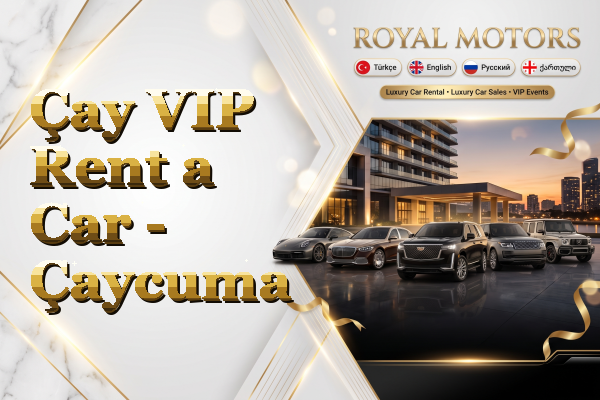 Çay VIP Rent a Car - Çaycuma