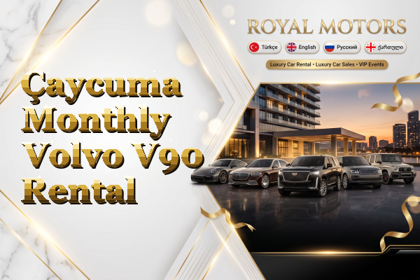Çaycuma Monthly Volvo V90 Rental