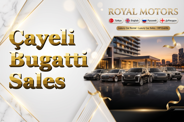 Çayeli Bugatti Sales