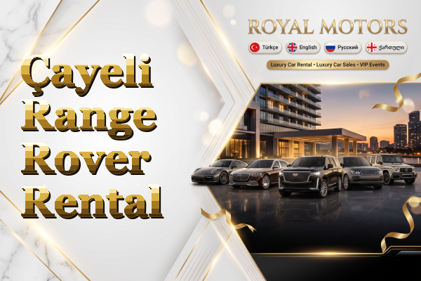 Çayeli Range Rover Rental