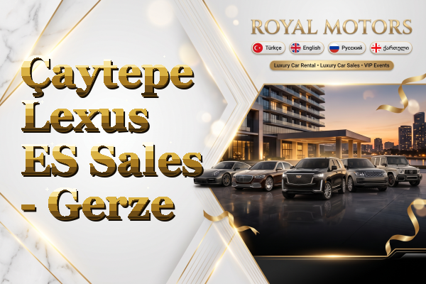 Çaytepe Lexus ES Sales - Gerze