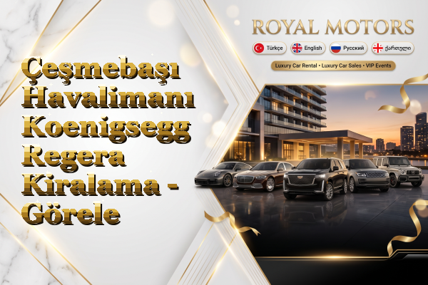 Çeşmebaşı Havalimanı Koenigsegg Regera Kiralama - Görele
