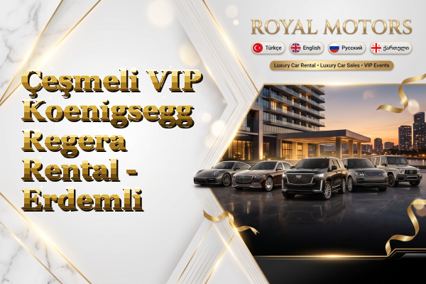 Çeşmeli VIP Koenigsegg Regera Rental - Erdemli