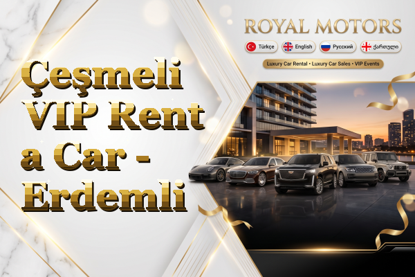 Çeşmeli VIP Rent a Car - Erdemli