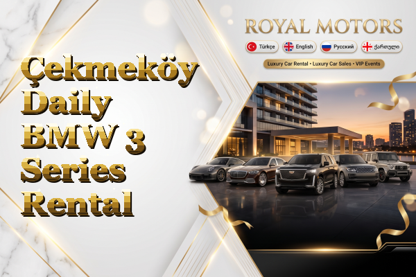 Çekmeköy Daily BMW 3 Series Rental