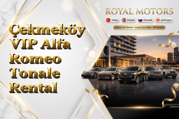 Çekmeköy VIP Alfa Romeo Tonale Rental