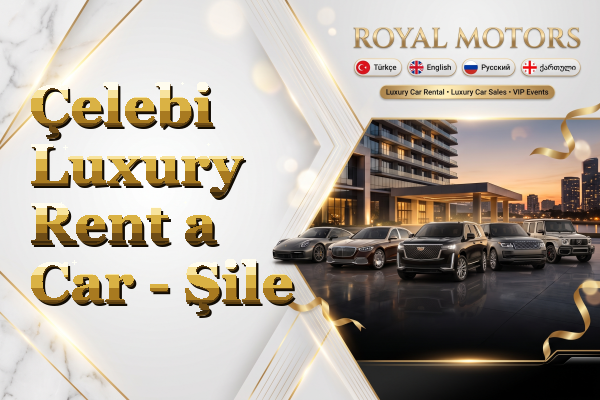 Çelebi Luxury Rent a Car - Şile