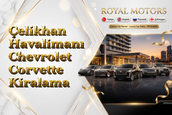 Çelikhan Havalimanı Chevrolet Corvette Kiralama