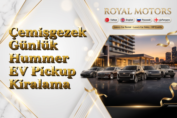 Çemişgezek Günlük Hummer EV Pickup Kiralama
