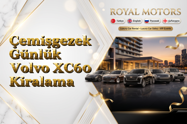 Çemişgezek Günlük Volvo XC60 Kiralama