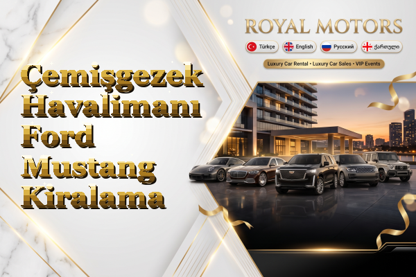 Çemişgezek Havalimanı Ford Mustang Kiralama