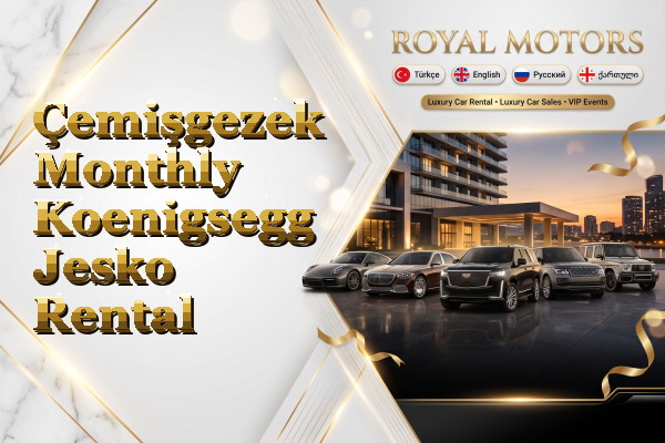 Çemişgezek Monthly Koenigsegg Jesko Rental