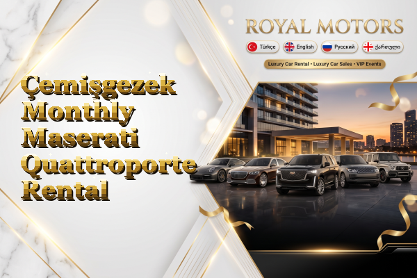 Çemişgezek Monthly Maserati Quattroporte Rental