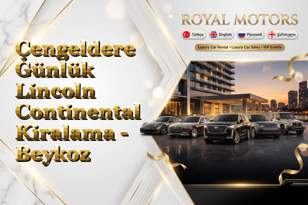 Çengeldere Günlük Lincoln Continental Kiralama - Beykoz