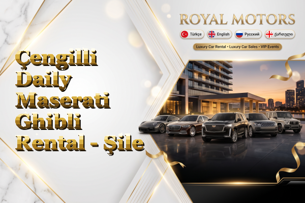 Çengilli Daily Maserati Ghibli Rental - Şile