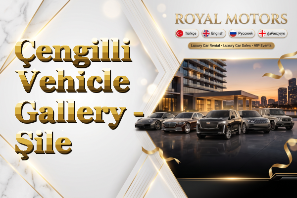 Çengilli Vehicle Gallery - Şile