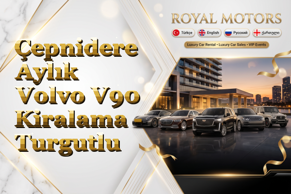Çepnidere Aylık Volvo V90 Kiralama - Turgutlu