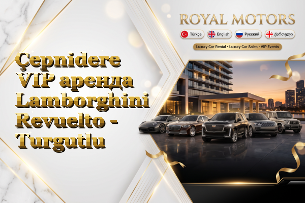Çepnidere VIP аренда Lamborghini Revuelto - Turgutlu