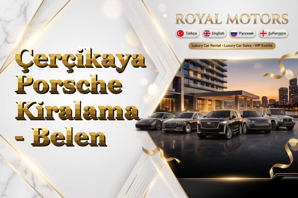 Çerçikaya Porsche Kiralama - Belen