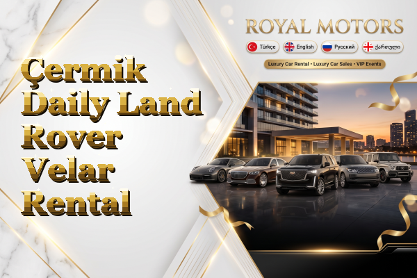 Çermik Daily Land Rover Velar Rental