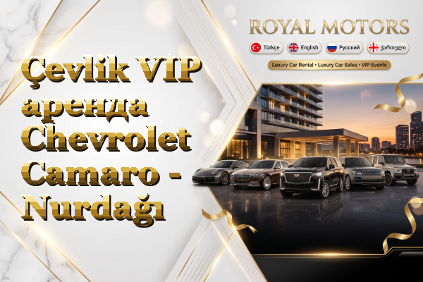 Çevlik VIP аренда Chevrolet Camaro - Nurdağı