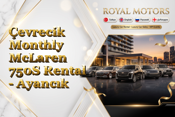 Çevrecik Monthly McLaren 750S Rental - Ayancık